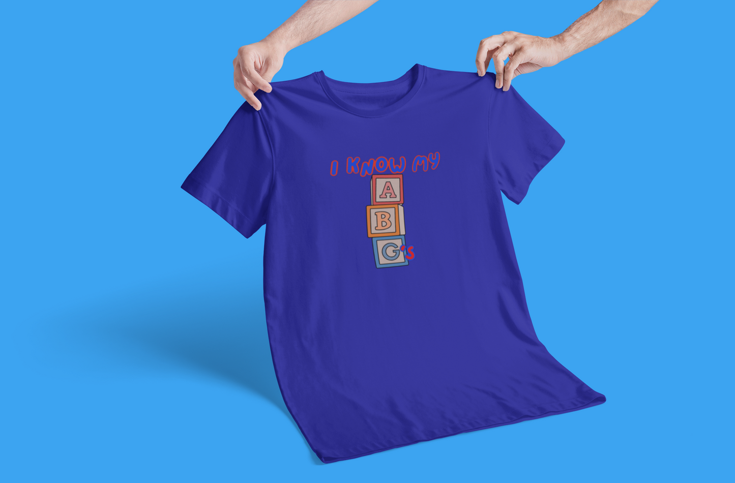 I Know My ABGs - Arterial Blood Gas T-Shirt