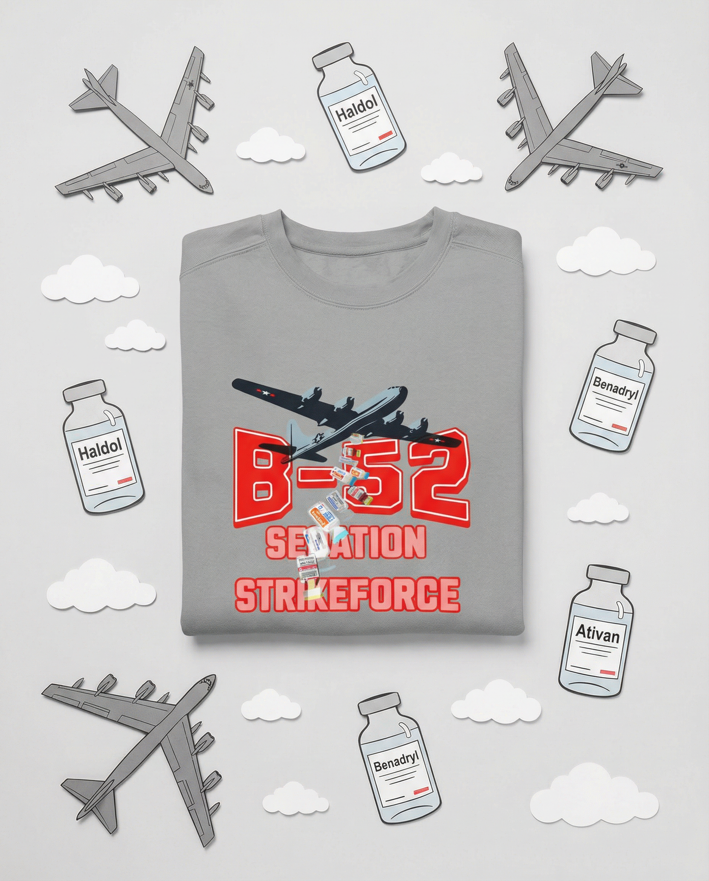 B-52 Sedation Strikeforce, Nurse Sweatshirt
