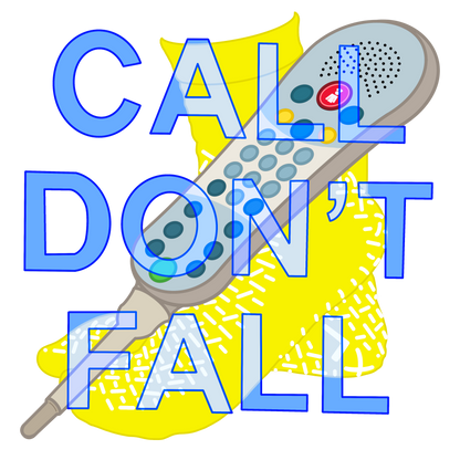Call Don’t Fall T-Shirt