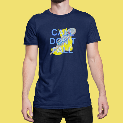 Call Don’t Fall T-Shirt