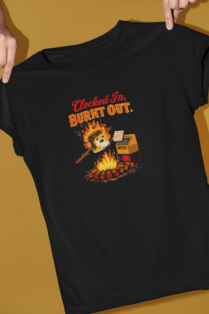 Clocked In, Burnt Out