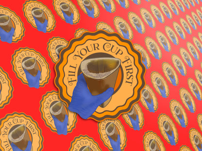 Fill Your Cup First, Nursing Sticker