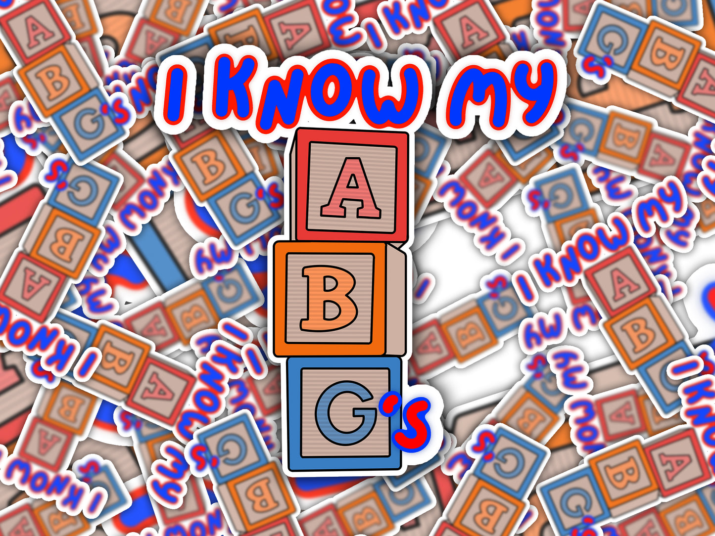 I Know My ABGs Sticker