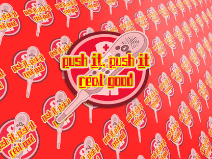 Push It, Push It Real Good, Funny Call Light Sticker