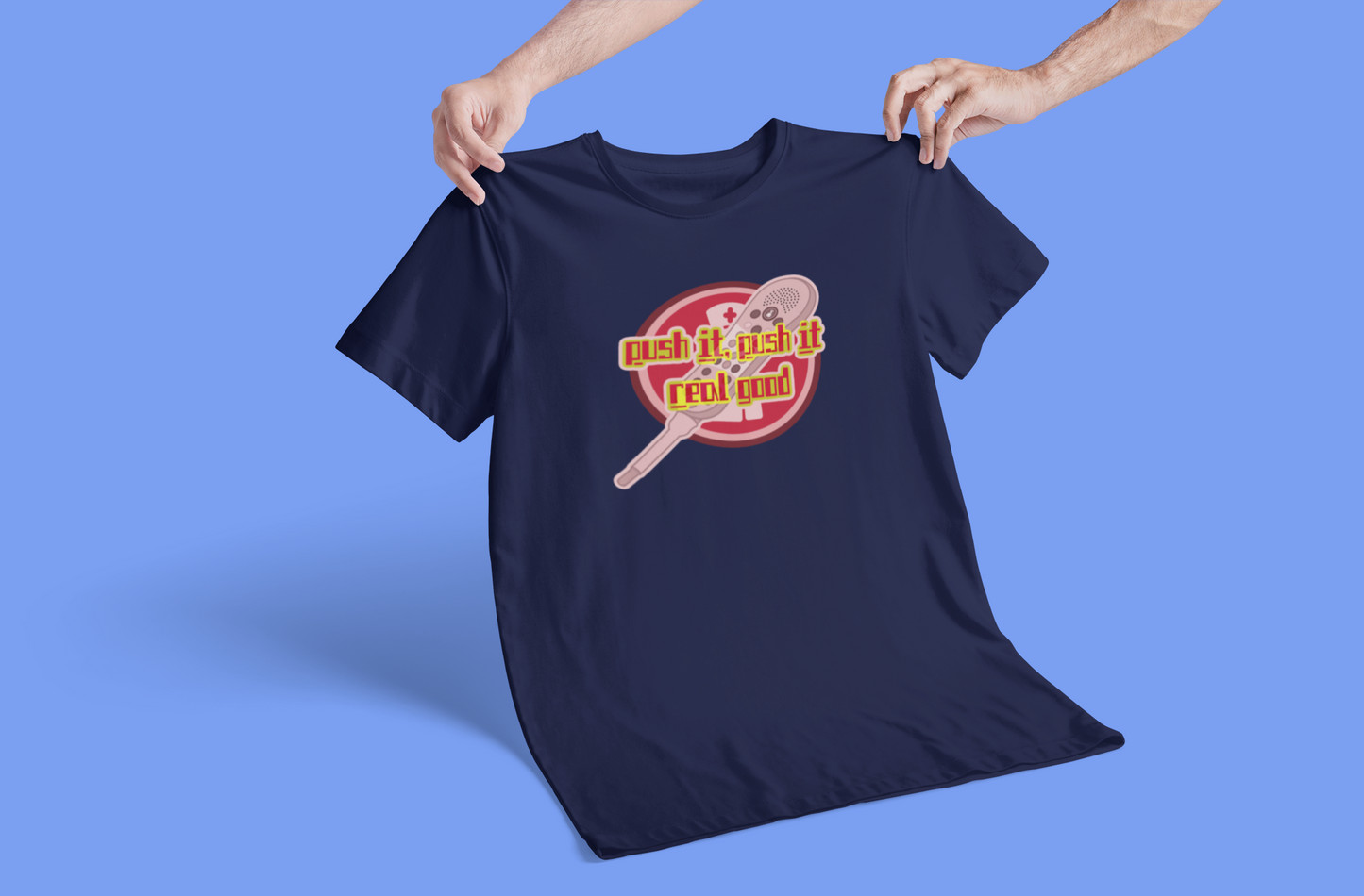 Push It, Push It Real Good, Call Light T-Shirt