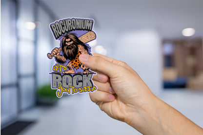 Anesthesia Rock You To Sleep - Rocuronium Sticker