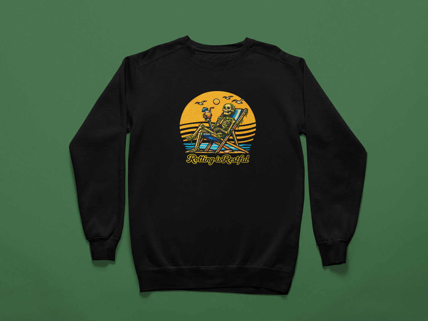 Rotting Is Restful Sweatshirt