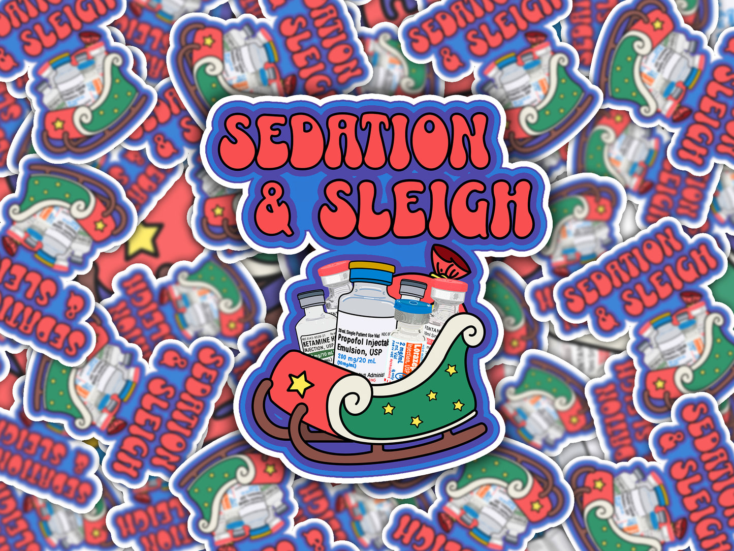 Sedation and Sleigh Sticker