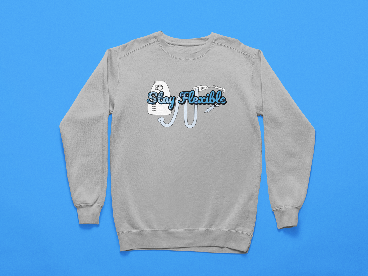 Stay Flexible Fecal Management Sweatshirt