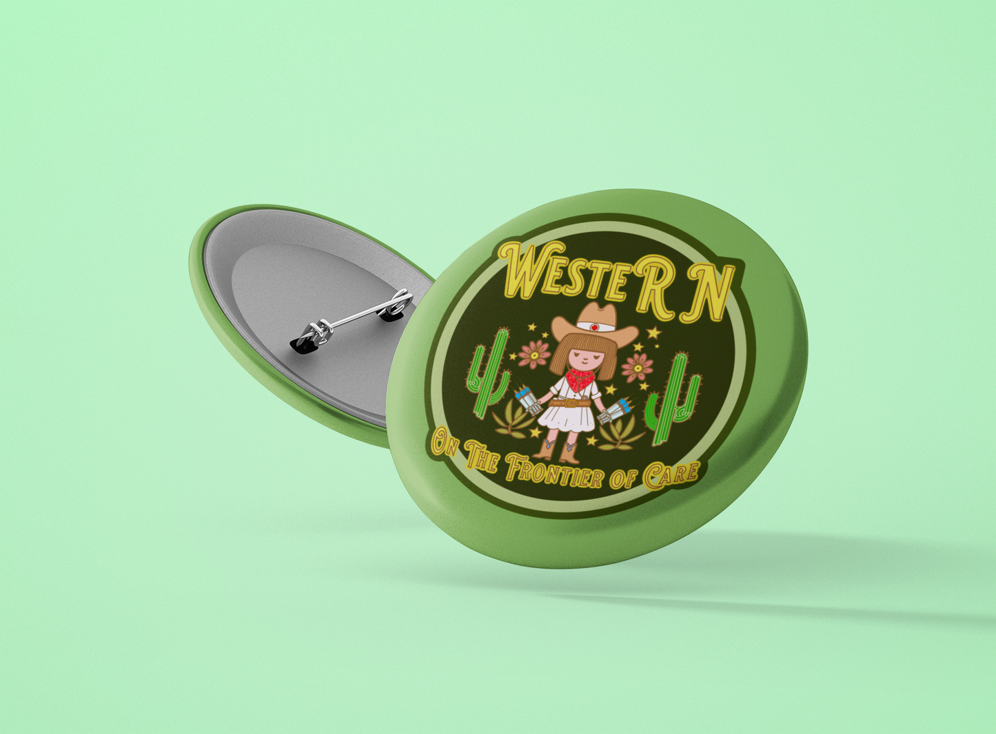WesteRN Button, On the Frontier of Care, A Western Nurse Button