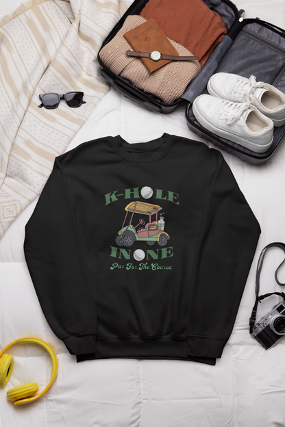 K Hole, Par For The Course, Ketamine Sweatshirt